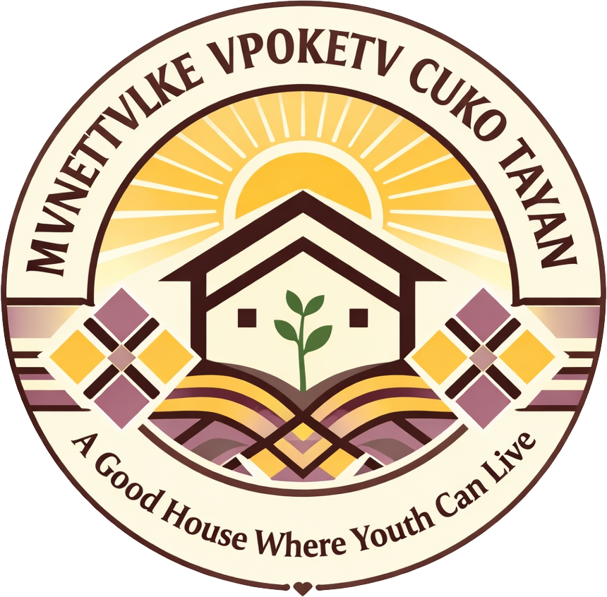 Mvnettvlke Vpoketv Cuko Tayan (A Good House Where You Can Live)